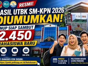 Pengumuman hasil UTBK Seleksi Mandiri Konsorsium Politeknik Negeri (SM-KPN) 2026, di kampus Politeknik Negeri Ujung Pandang (PNUP) dan informasi penerimaan 2.450 mahasiswa baru Tahun Akademik 2026/2027, Makassar, Minggu (14/6/2026) (Foto: Humas)
