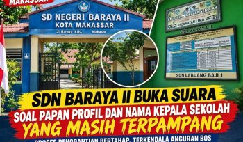 SDN Baraya II Makassar yang menjadi sorotan terkait papan profil sekolah dan nama kepala sekolah lama yang masih terpampang, Kepsek angkat Bicara, dalam keterangannya di Makassar, Rabu (28/10/2026) (Foto: Ilustrasi/Istimewa)