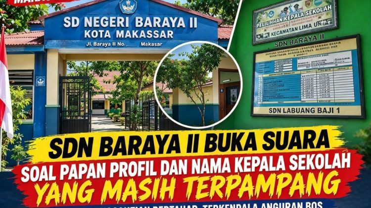 SDN Baraya II Makassar yang menjadi sorotan terkait papan profil sekolah dan nama kepala sekolah lama yang masih terpampang, Kepsek angkat Bicara, dalam keterangannya di Makassar, Rabu (28/10/2026) (Foto: Ilustrasi/Istimewa)